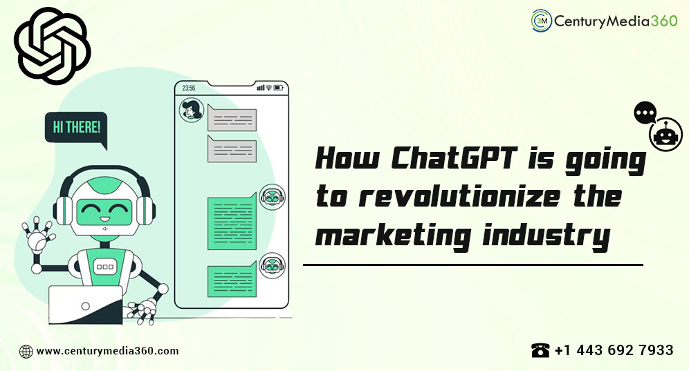 How ChatGPT is Going to Revolutionize the Marketing Industry