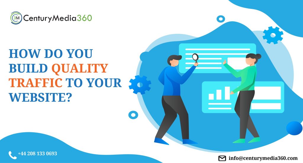 How do You Build Quality Traffic to Your Website