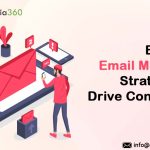 Effective Email Marketing Strategies to Drive Conversions