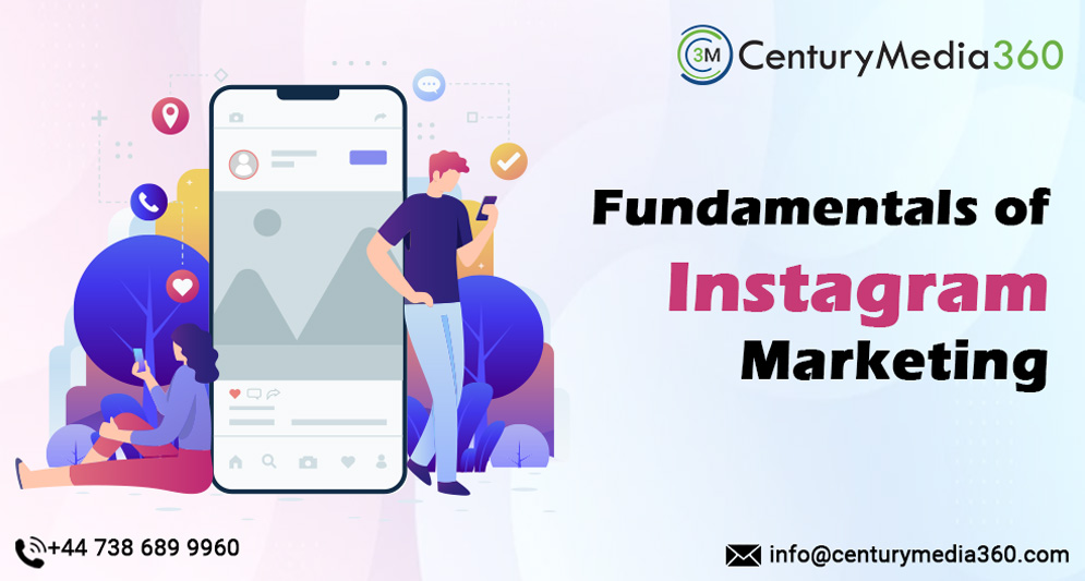 Fundamentals of Instagram Marketing