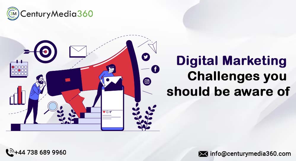 Digital Marketing Challenges You should be Aware of