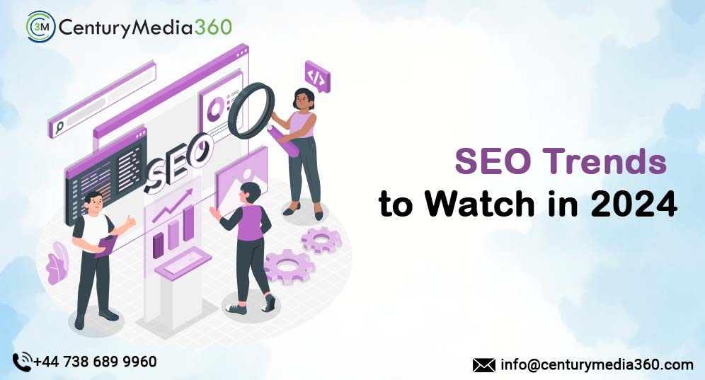 SEO Trends to Watch in 2024