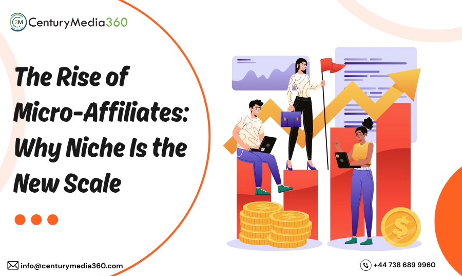 The Rise of Micro-Affiliates Why Niche Is the New Scale