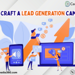 How to craft a Lead Generation Campaign 