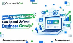 How Display Marketing Can Speed Up Your Business Growth